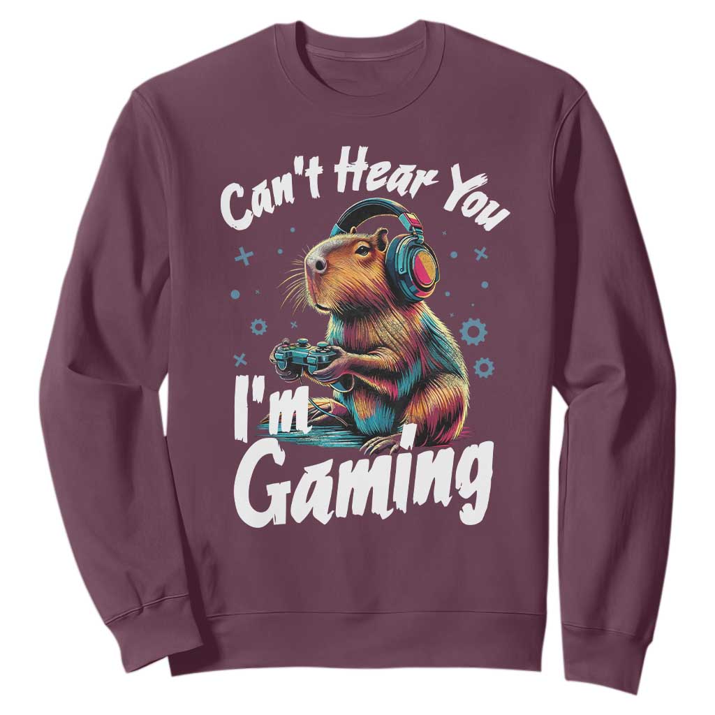 Funny Gamer Capybara Sweatshirt Can Not Hear You I Am Gaming TS12 Maroon Print Your Wear