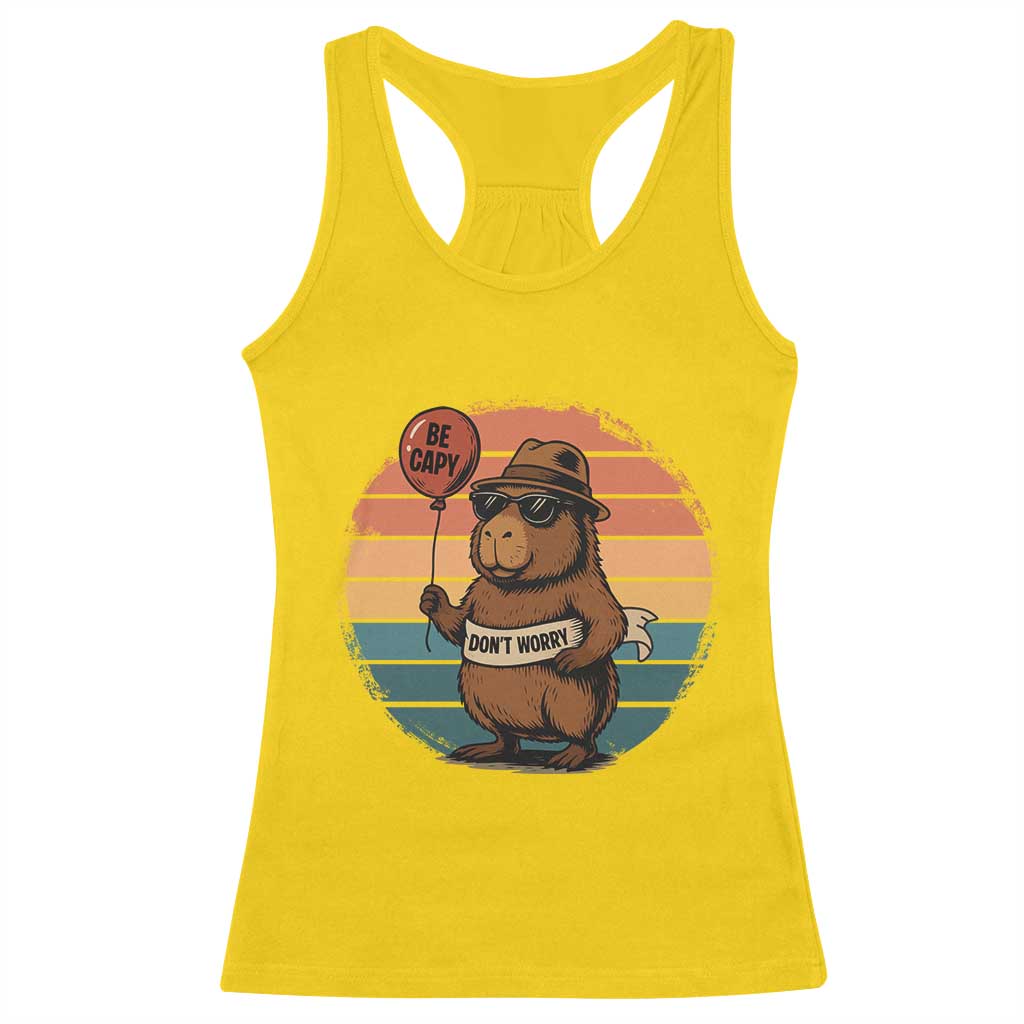 Funny Capybara Racerback Tank Top Be Capy Do Not Worry For Animal Lovers TS12 Daisy Print Your Wear