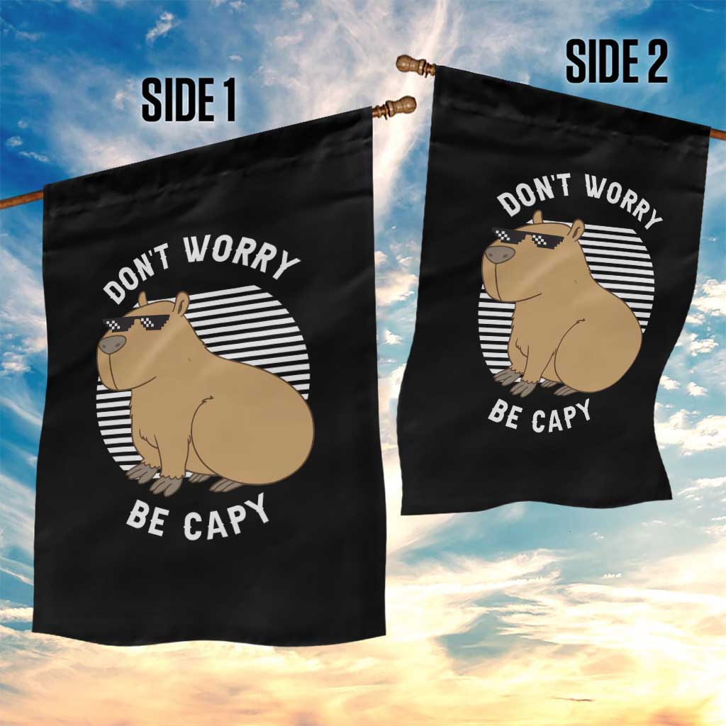 Funny Capybara Garden Flag Do Not Worry Be Capy Chill Animal Lover Gift TS12 Print Your Wear