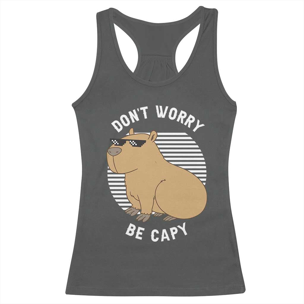 Funny Capybara Racerback Tank Top Do Not Worry Be Capy Chill Animal Lover Gift TS12 Dark Heather Print Your Wear