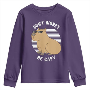 Funny Capybara Youth Sweatshirt Do Not Worry Be Capy Chill Animal Lover Gift TS12 Purple Print Your Wear