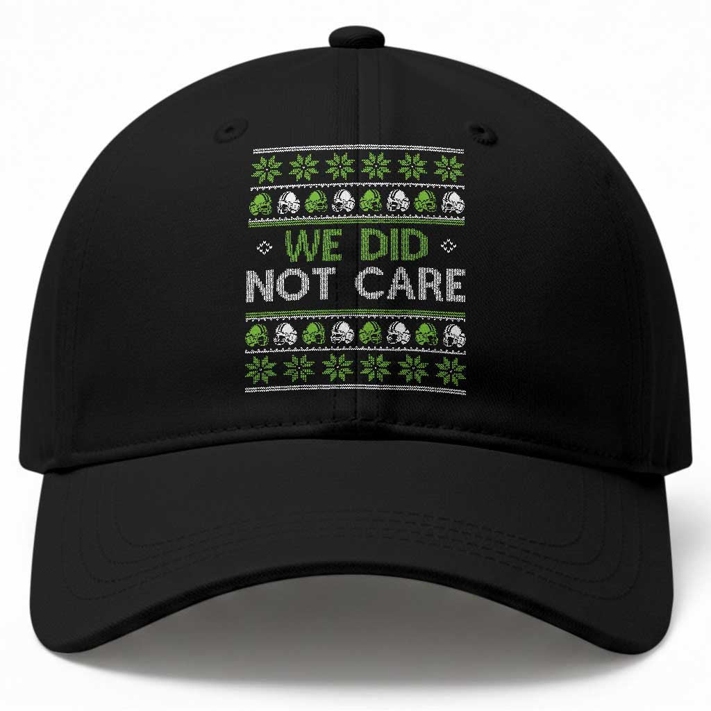 We Did Not Care Baseball Cap Ugly Christmas Football Fan Gift TS12 Print Your Wear