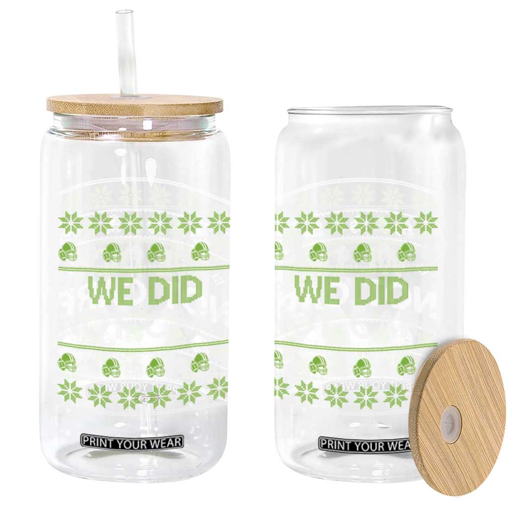 We Did Not Care Glass Can Ugly Christmas Football Fan Gift TS12 Print Your Wear
