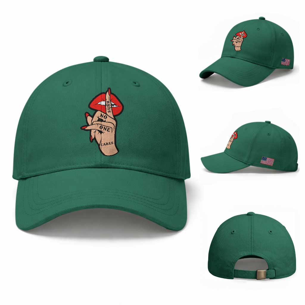 Shhh No One Cares Baseball Cap Sarcastic Humor Gift TS12 Baseball Cap Universal Fit Irish Green Print Your Wear