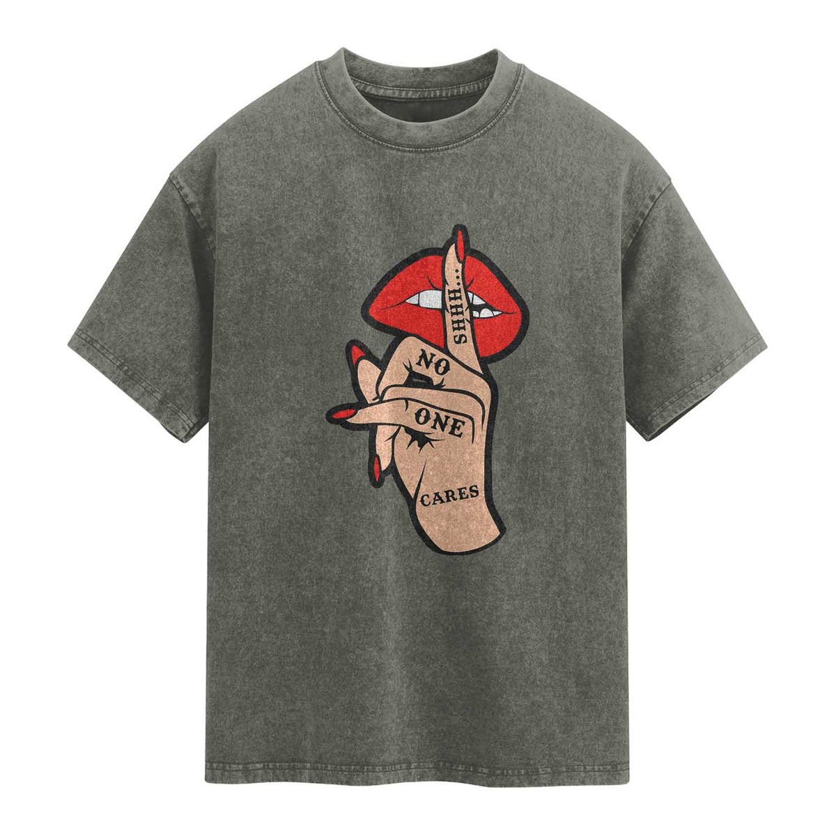 Shhh No One Cares Washed Cotton T-Shirt Sarcastic Humor Gift