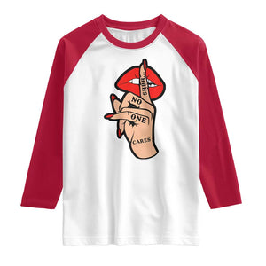 Shhh No One Cares Raglan Shirt Sarcastic Humor Gift TS12 White Red Print Your Wear