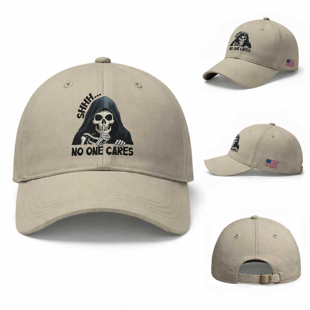 Funny Skeleton Humor Baseball Cap Shhh No One Cares TS12 Baseball Cap Universal Fit Beige Print Your Wear