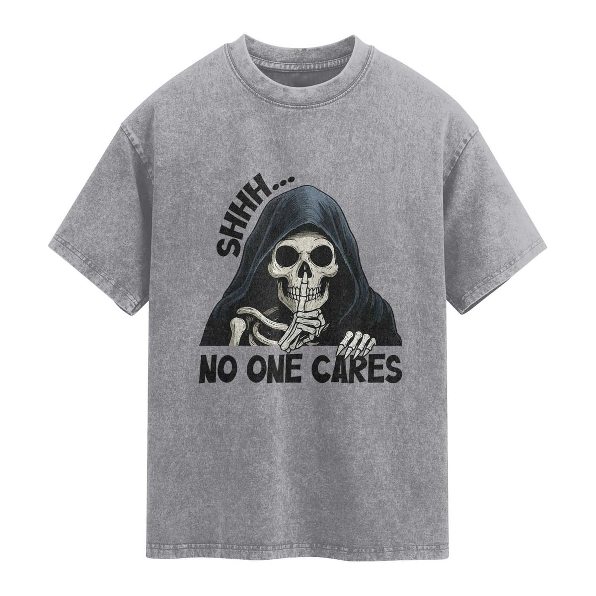 Funny Skeleton Humor Washed Cotton T-Shirt Shhh No One Cares