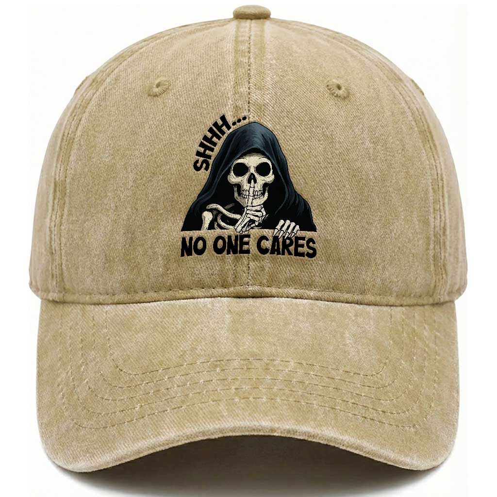 Funny Skeleton Humor Washed Cotton Baseball Cap Shhh No One Cares TS12 Print Your Wear