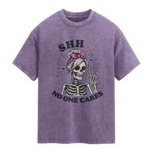 Funny Skeleton Sarcastic Washed Cotton T-Shirt Shhh No One Cares