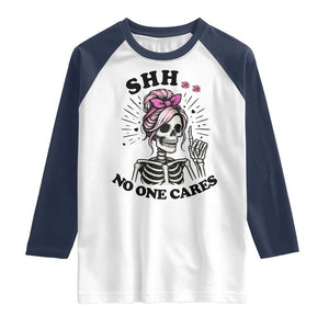 Funny Skeleton Sarcastic Raglan Shirt Shhh No One Cares TS12 White Navy Print Your Wear