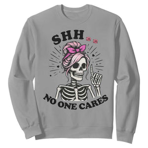 Funny Skeleton Sarcastic Sweatshirt Shhh No One Cares TS12 Sport Gray Print Your Wear