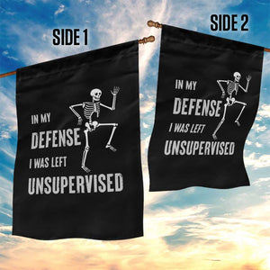 Funny Sarcastic Garden Flag In My Defence I Was Left Unsupervised TS12 Print Your Wear