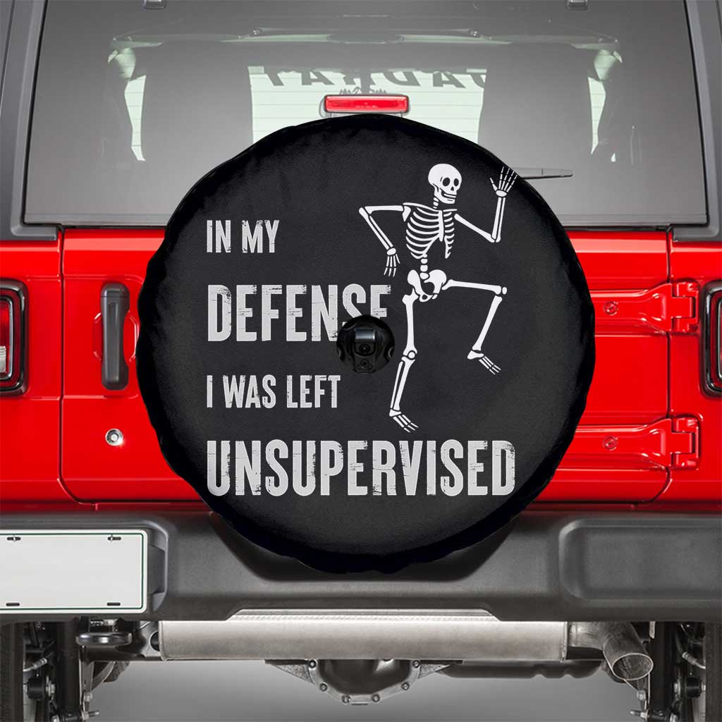 Funny Sarcastic Spare Tire Cover In My Defence I Was Left Unsupervised TS12 Black Print Your Wear