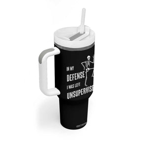Funny Sarcastic Tumbler With Handle In My Defence I Was Left Unsupervised TS12 Print Your Wear