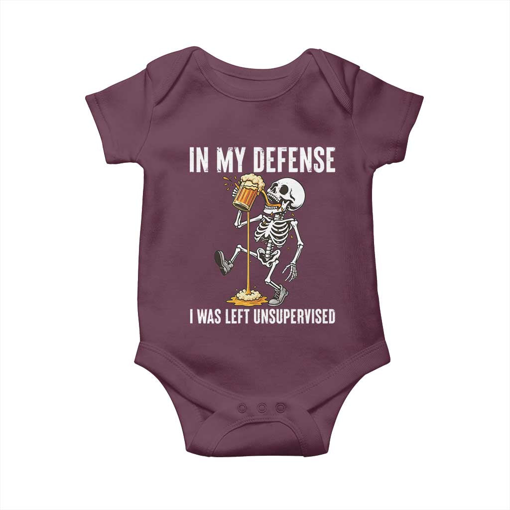 Funny Skeleton Beer Baby Onesie In My Defence I Was Left Unsupervised TS12 Maroon Print Your Wear