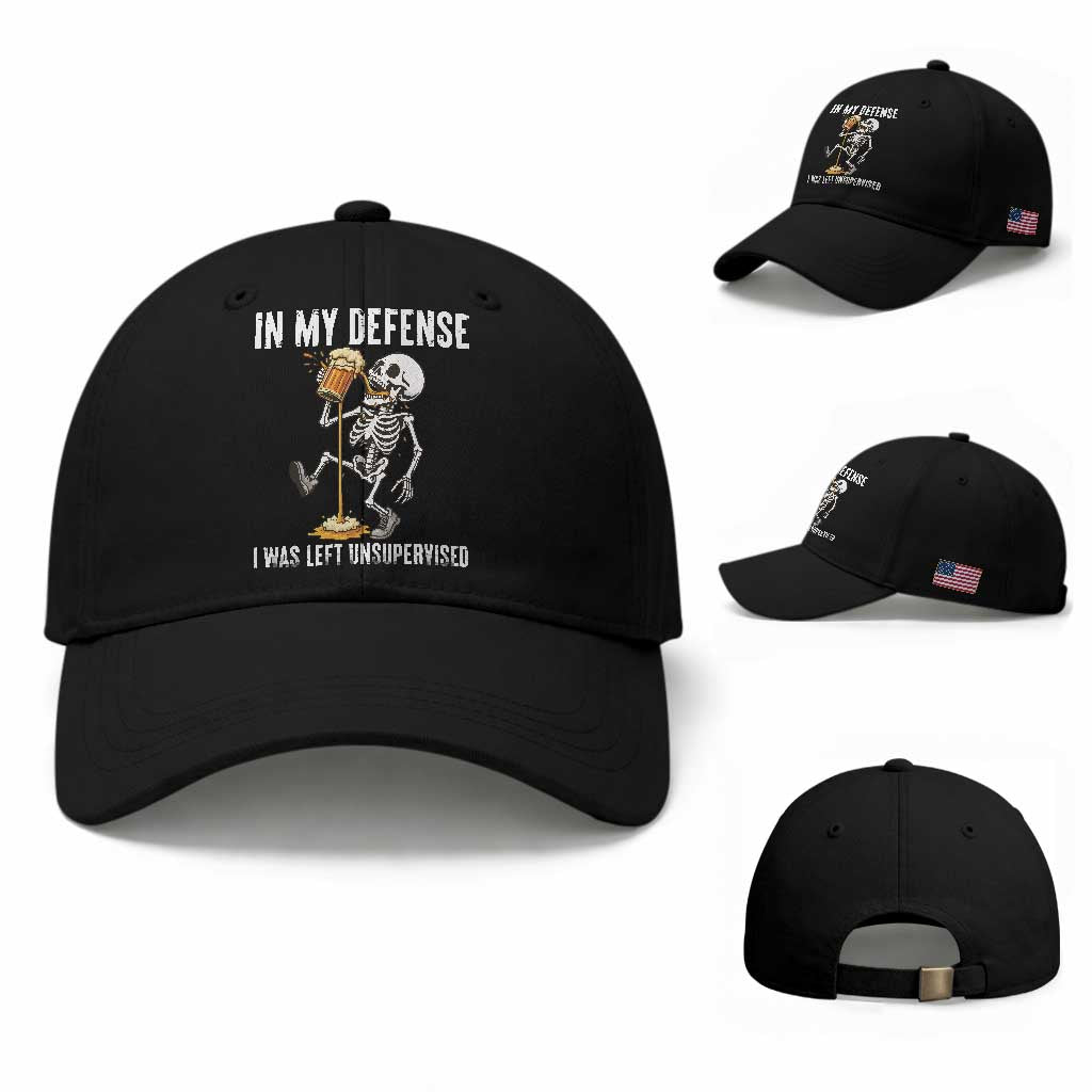 Funny Skeleton Beer Baseball Cap In My Defence I Was Left Unsupervised TS12 Baseball Cap Universal Fit Black Print Your Wear