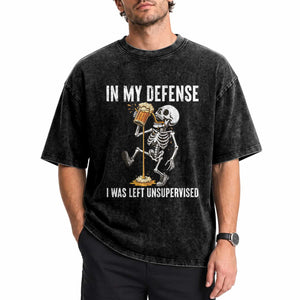 Funny Skeleton Beer Washed Cotton T-Shirt In My Defence I Was Left Unsupervised