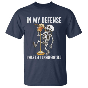 Funny Skeleton Beer T Shirt In My Defence I Was Left Unsupervised TS12 Navy Print Your Wear