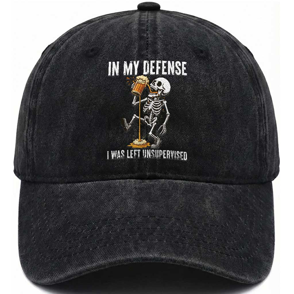 Funny Skeleton Beer Washed Cotton Baseball Cap In My Defence I Was Left Unsupervised TS12 Print Your Wear