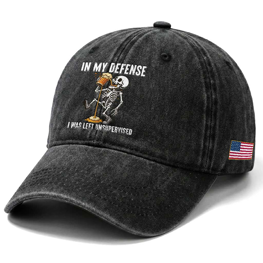 Funny Skeleton Beer Washed Cotton Baseball Cap In My Defence I Was Left Unsupervised TS12 Print Your Wear