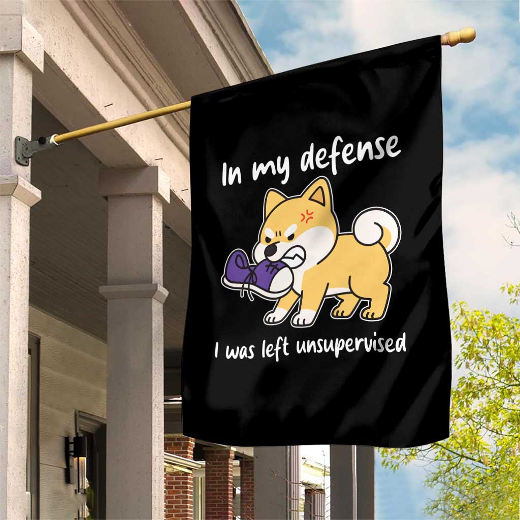 Sarcastic Dog Lover Garden Flag In My Defense I Was Left Unsupervised TS12 Print Your Wear