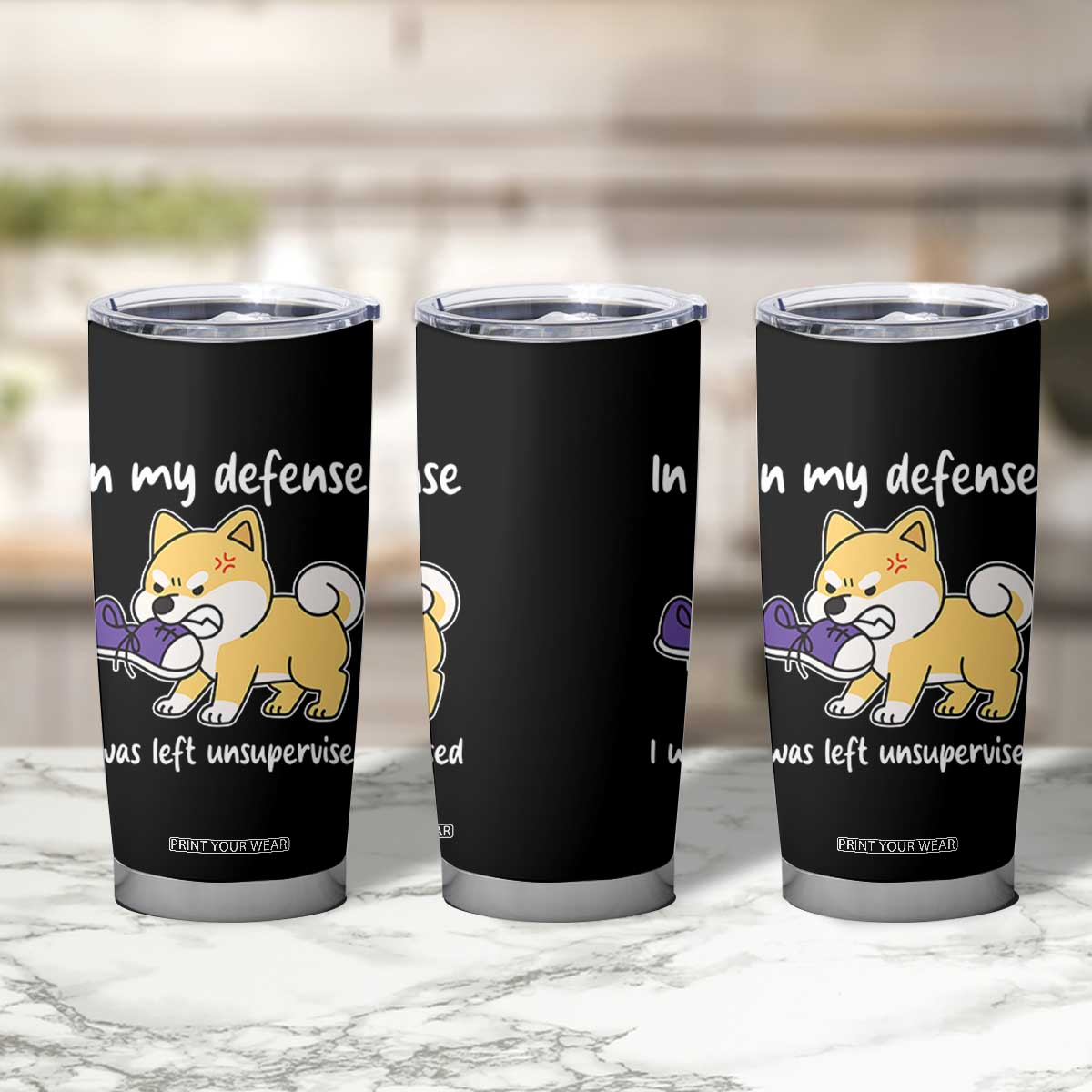 Sarcastic Dog Lover Tumbler Cup In My Defense I Was Left Unsupervised TS12 Print Your Wear