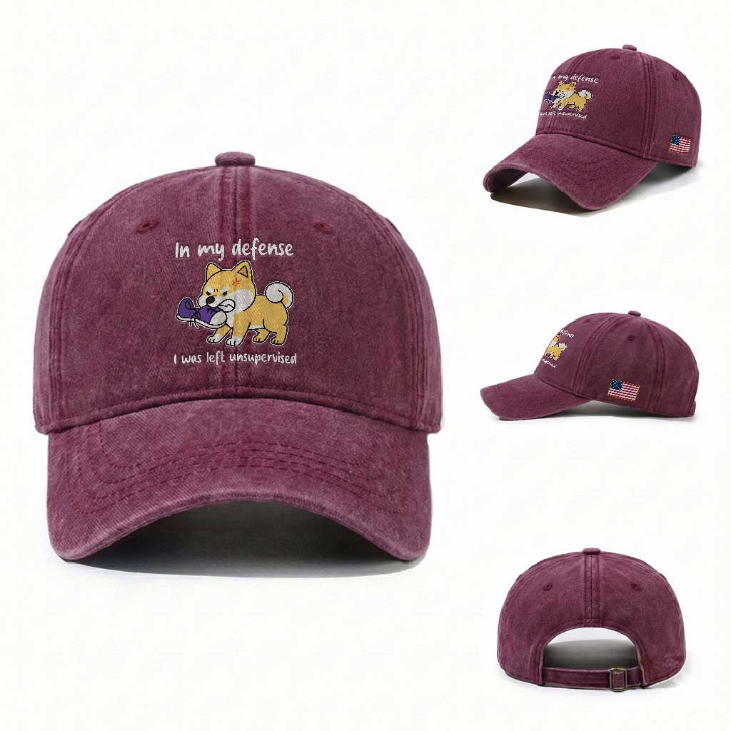 Sarcastic Dog Lover Washed Cotton Baseball Cap In My Defense I Was Left Unsupervised TS12 Washed Cap Universal Fit Burgundy Print Your Wear
