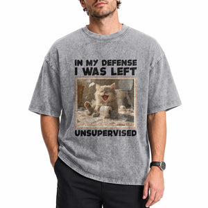 Funny Cat Humor Washed Cotton T-Shirt In My Defense I Was Left Unsupervised