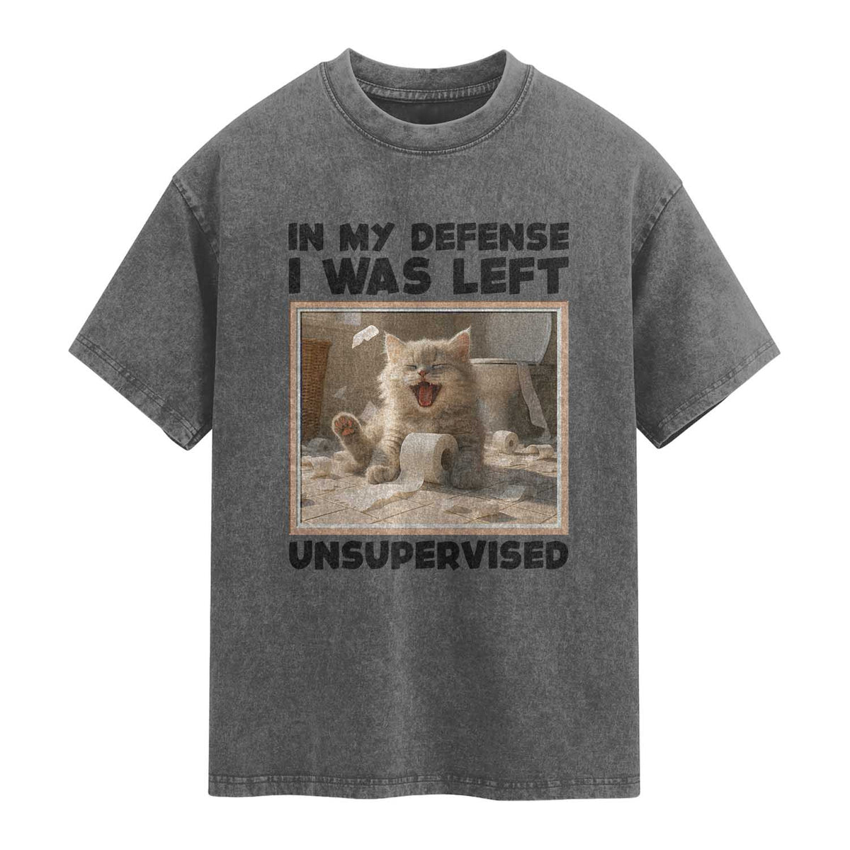 Funny Cat Humor Washed Cotton T-Shirt In My Defense I Was Left Unsupervised