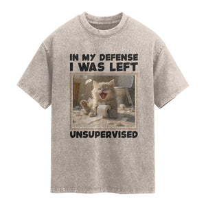 Funny Cat Humor Washed Cotton T-Shirt In My Defense I Was Left Unsupervised