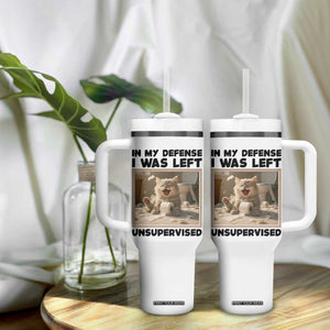 Funny Cat Humor Tumbler With Handle In My Defense I Was Left Unsupervised TS12 Print Your Wear