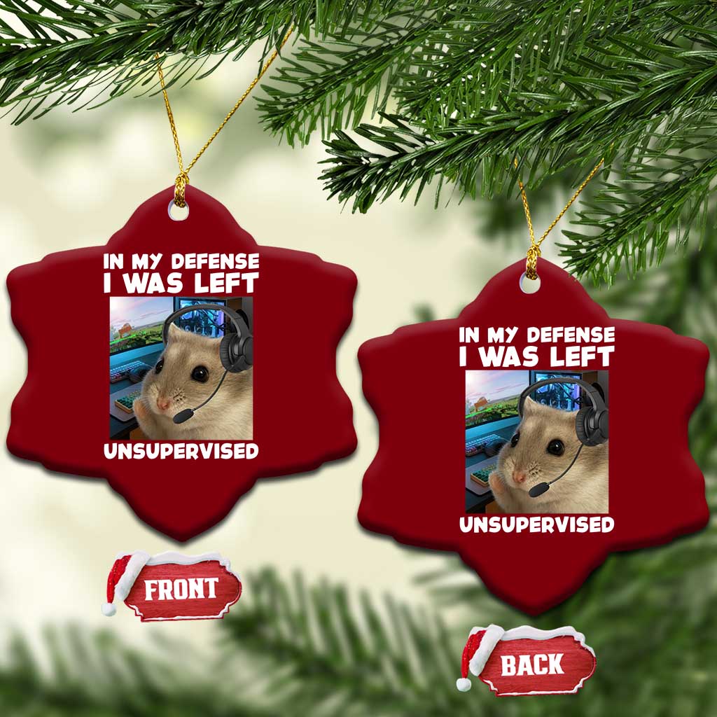 Funny Hamster Gamer Ceramic Ornament In My Defense I Was Left Unsupervised TS12 Print Your Wear