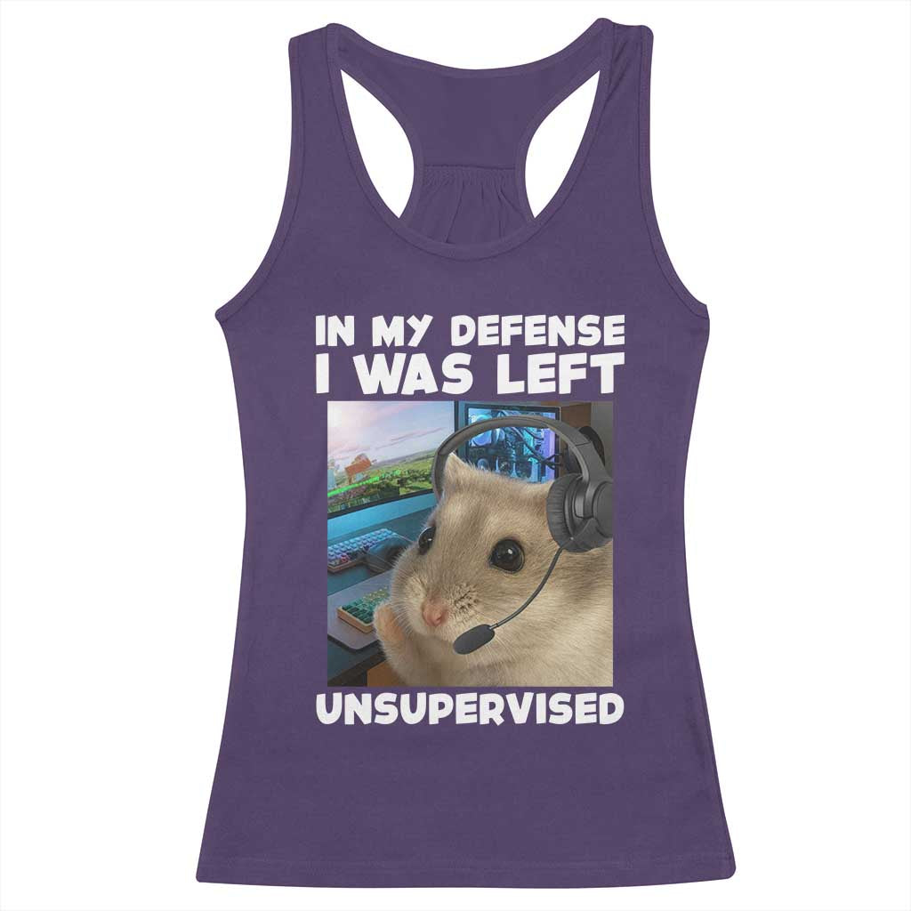 Funny Hamster Gamer Racerback Tank Top In My Defense I Was Left Unsupervised TS12 Purple Print Your Wear
