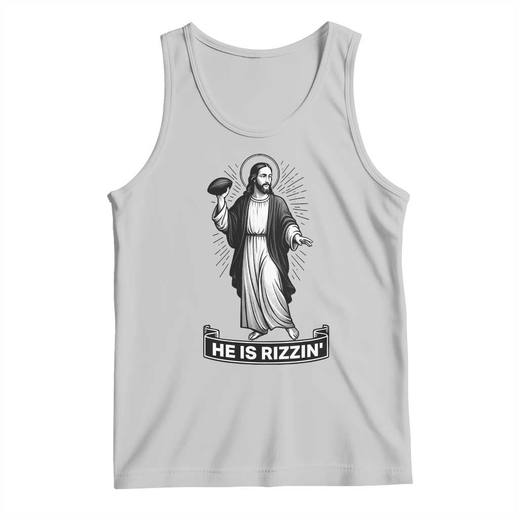 Christian Football Lover Tank Top He Is Rizzin Funny Gift TS12 Ash Print Your Wear