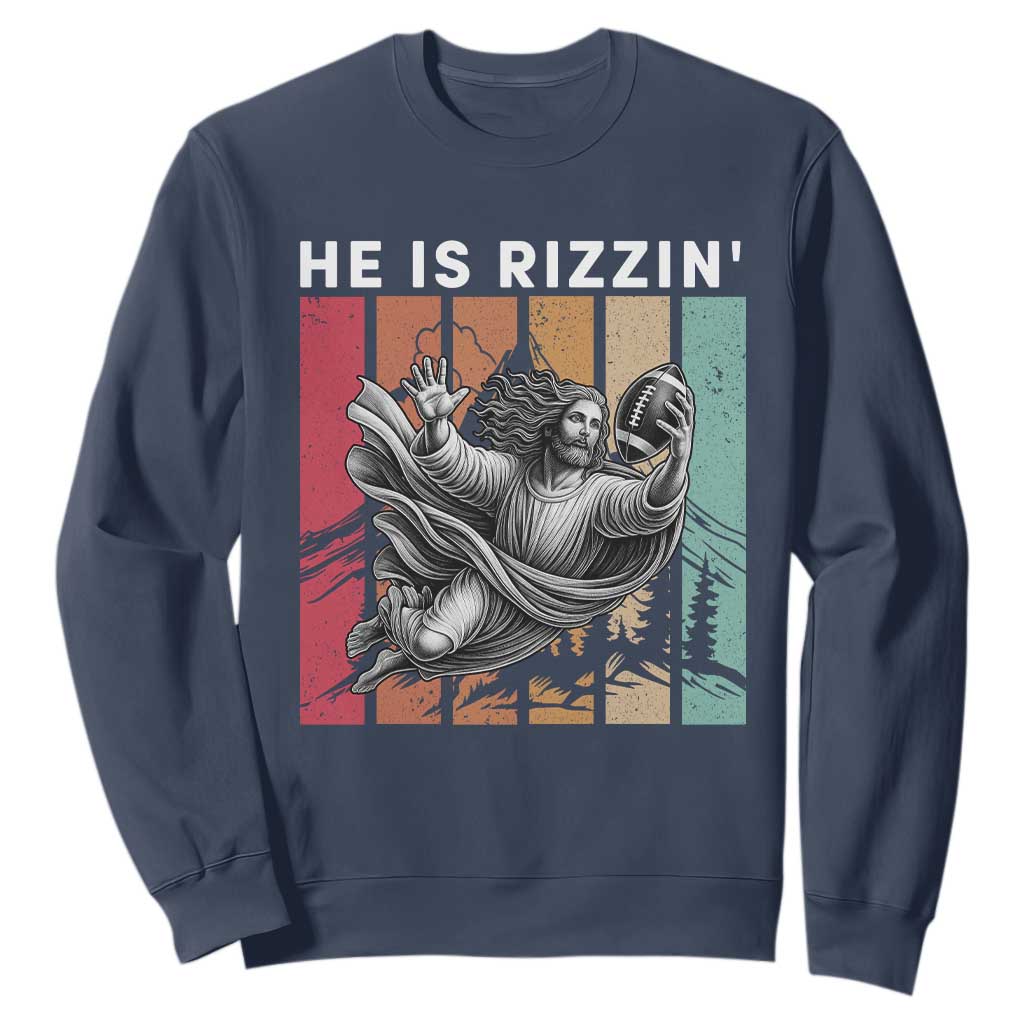 He Is Rizzin Sweatshirt Funny Christian Football Lover Gift TS12 Navy Print Your Wear