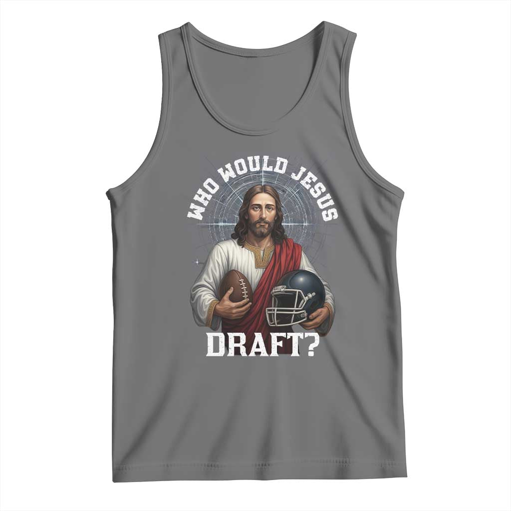 Christian Football Gift Tank Top Who Would Jesus Draft TS12 Black Heather Print Your Wear