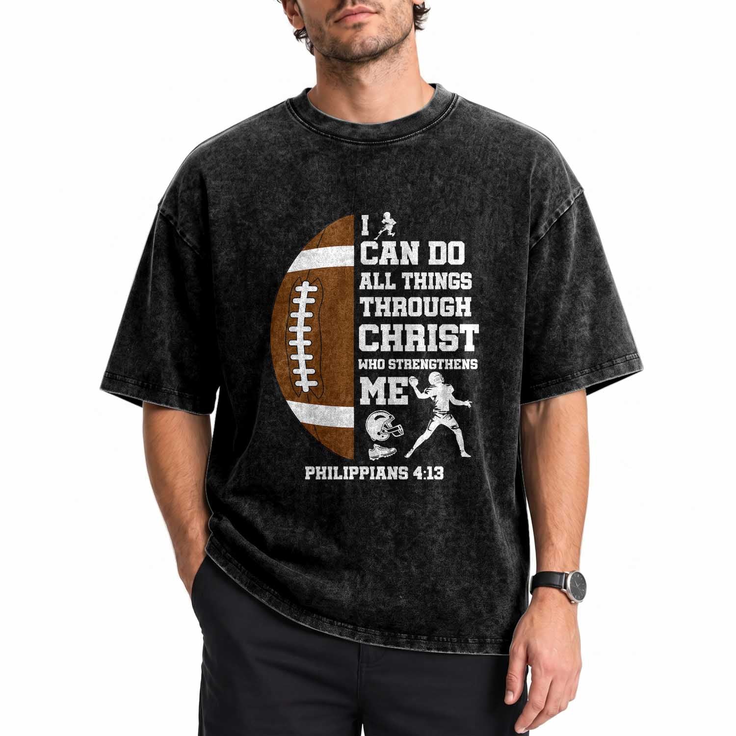 Christian Football Washed Cotton T-Shirt I Can Do All Things Through Christ Bible Verse