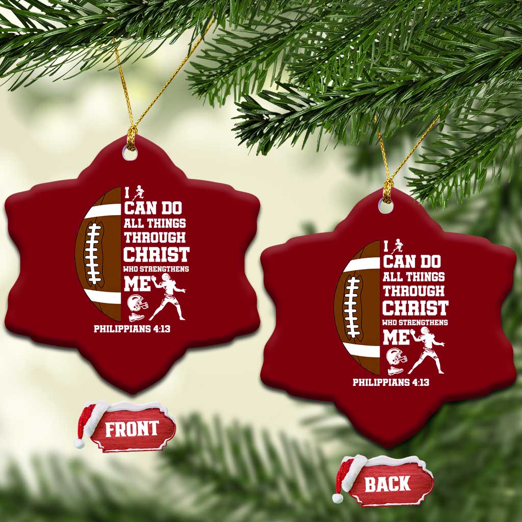 Christian Football Ceramic Ornament I Can Do All Things Through Christ Bible Verse TS12 Print Your Wear