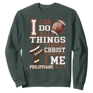 I Can Do All Things Through Christ Sweatshirt Christian Football Athlete Gift TS12 Dark Forest Green Print Your Wear