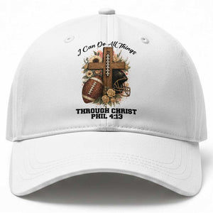 Christian Motivation Gift Baseball Cap I Can Do All Things Through Christ Bible Verse TS12 Print Your Wear