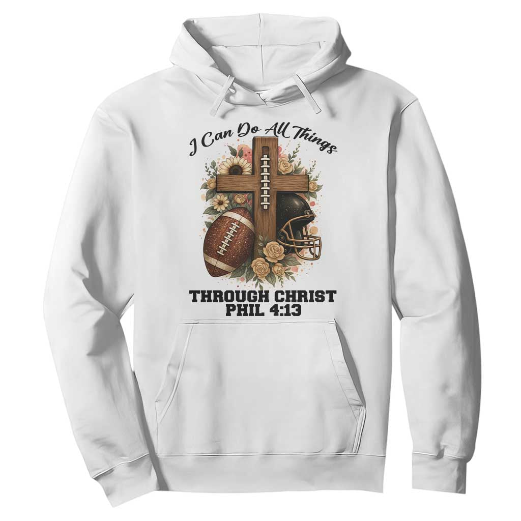 Christian Motivation Gift Hoodie I Can Do All Things Through Christ Bible Verse TS12 White Print Your Wear