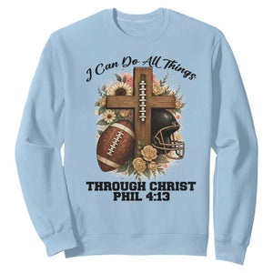 Christian Motivation Gift Sweatshirt I Can Do All Things Through Christ Bible Verse TS12 Light Blue Print Your Wear