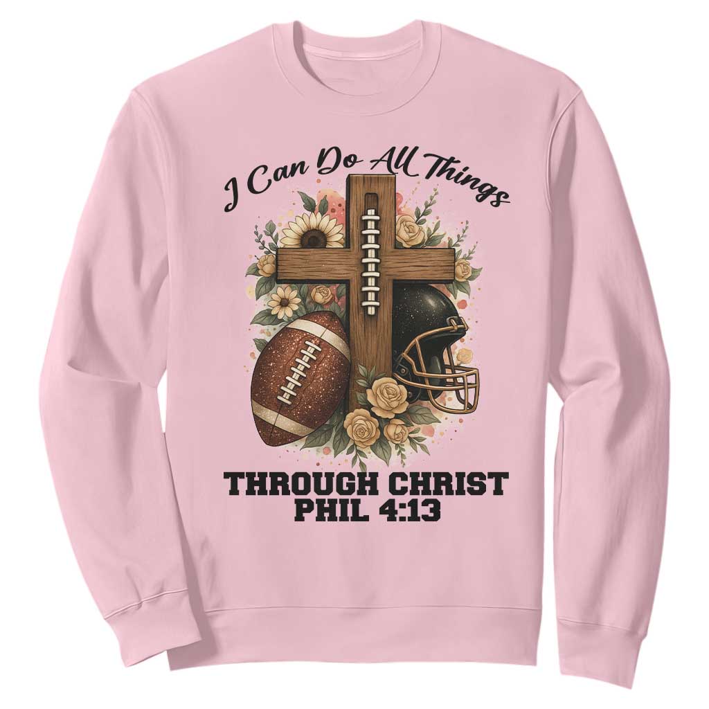 Christian Motivation Gift Sweatshirt I Can Do All Things Through Christ Bible Verse TS12 Light Pink Print Your Wear