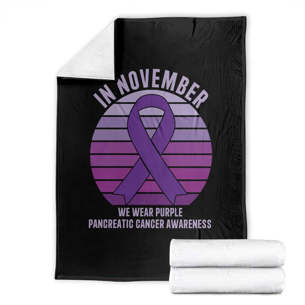 Pancreatic Cancer Support Fighter Throw Blanket In November We Wear Purple
