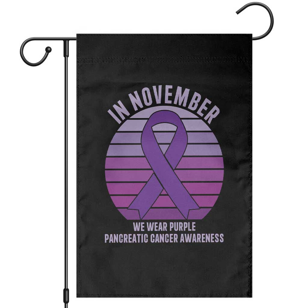 Pancreatic Cancer Support Fighter Garden Flag In November We Wear Purple