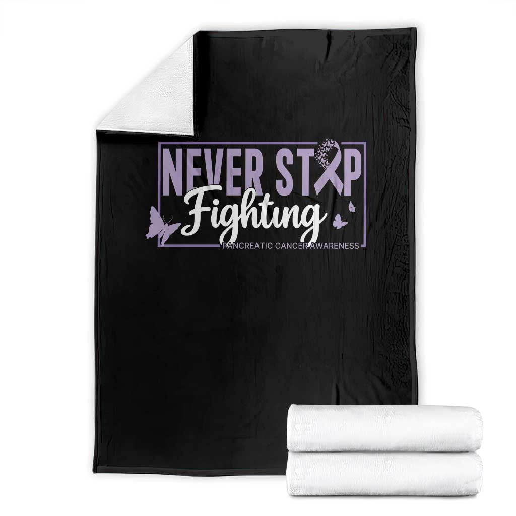 Pancreatic Cancer Warrior Throw Blanket Never Stop Fighting Support Gift