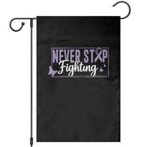 Pancreatic Cancer Warrior Garden Flag Never Stop Fighting Support Gift