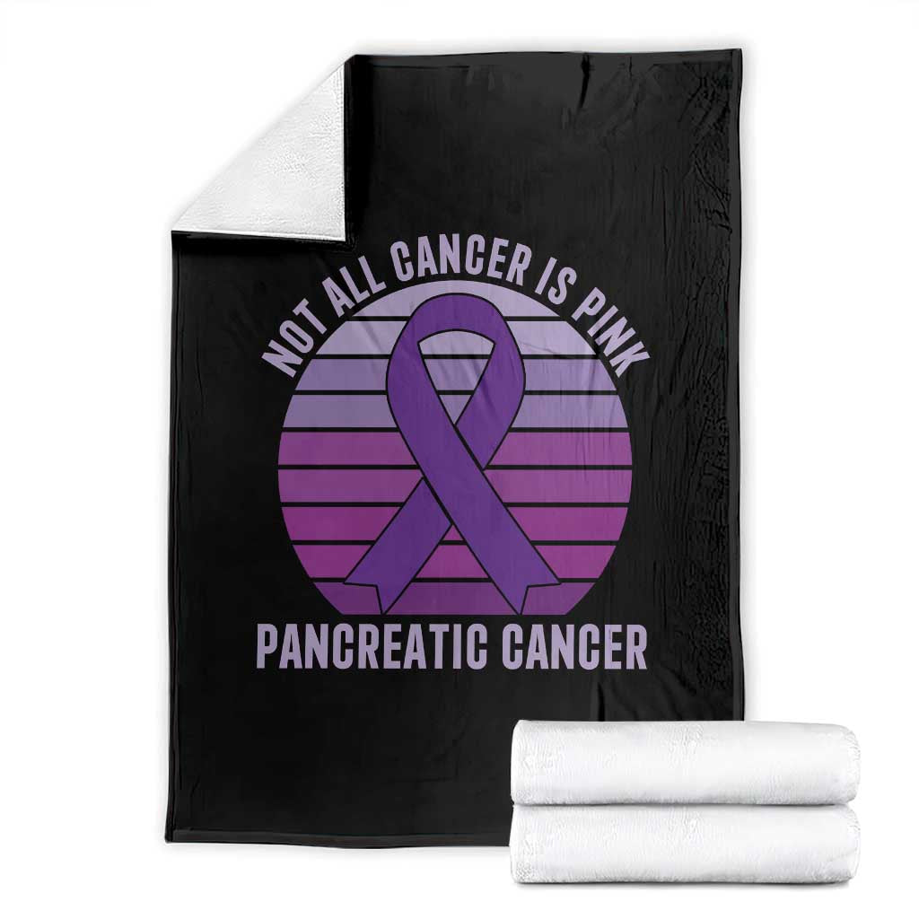 Purple Ribbon Pancreatic Cancer Throw Blanket Not All Cancer Is Pink