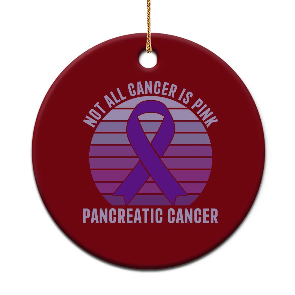 Purple Ribbon Pancreatic Cancer Ceramic Ornament Not All Cancer Is Pink